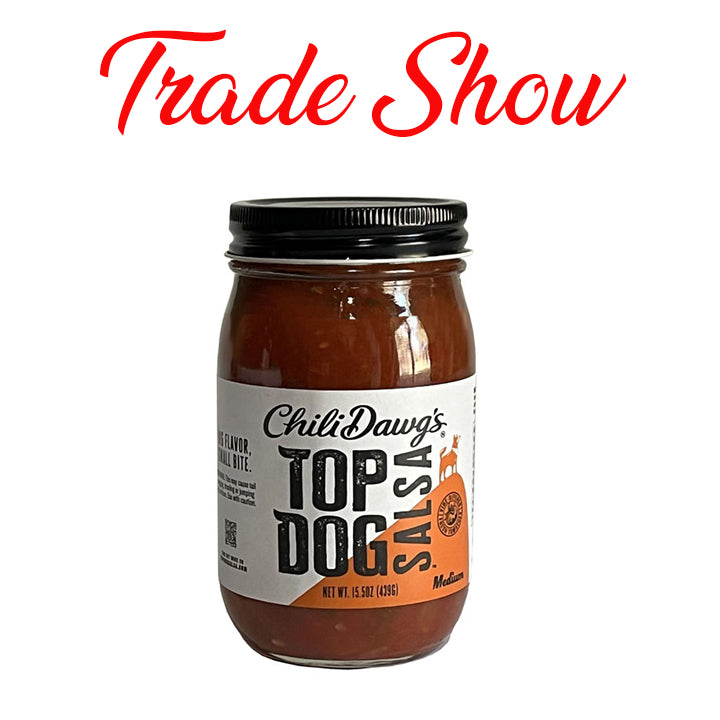 Chili Dawg's Top Dog Medium  Salsa TRADE SHOW
